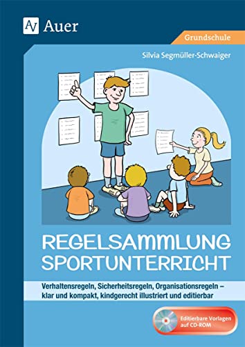 Regelsammlung Sportunterricht - klar und kompakt: Verhaltensregeln, Sicherheitsregeln, Organisations...