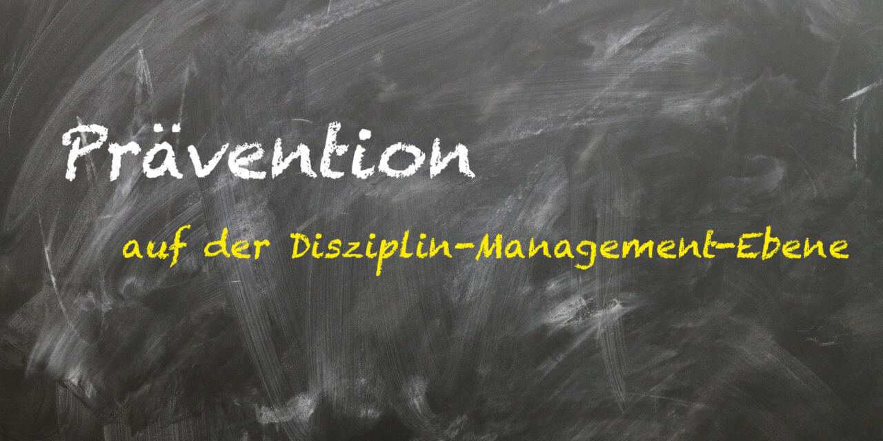 Unterrichtsstörungen-Prävention auf der Disziplin-Management Ebene